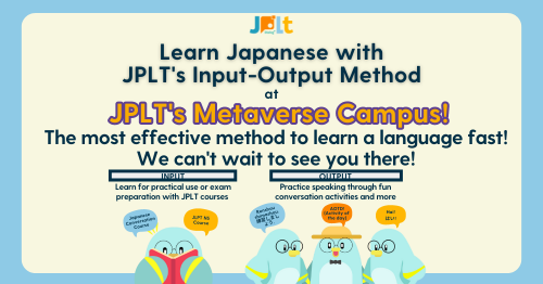 An informative image of JPLT's Input-Output method of learning.